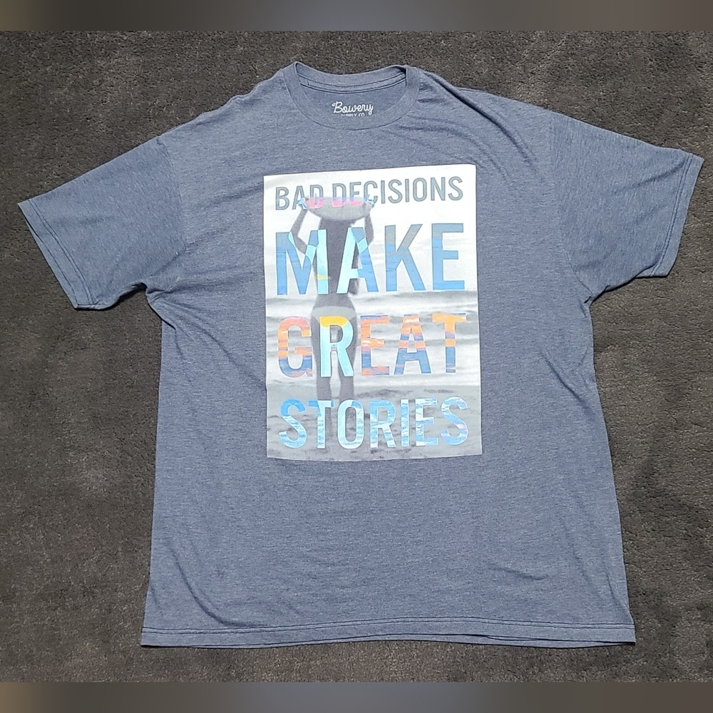 Bowery supply Co.‎ Graphic tee BAD DECISIONS MAKE GREAT STORIES bikini XL
